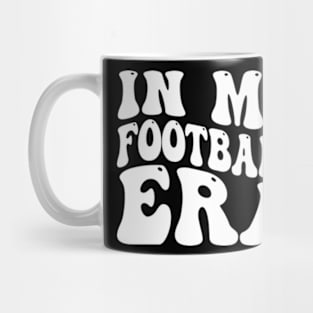 In My Football Era Mug
